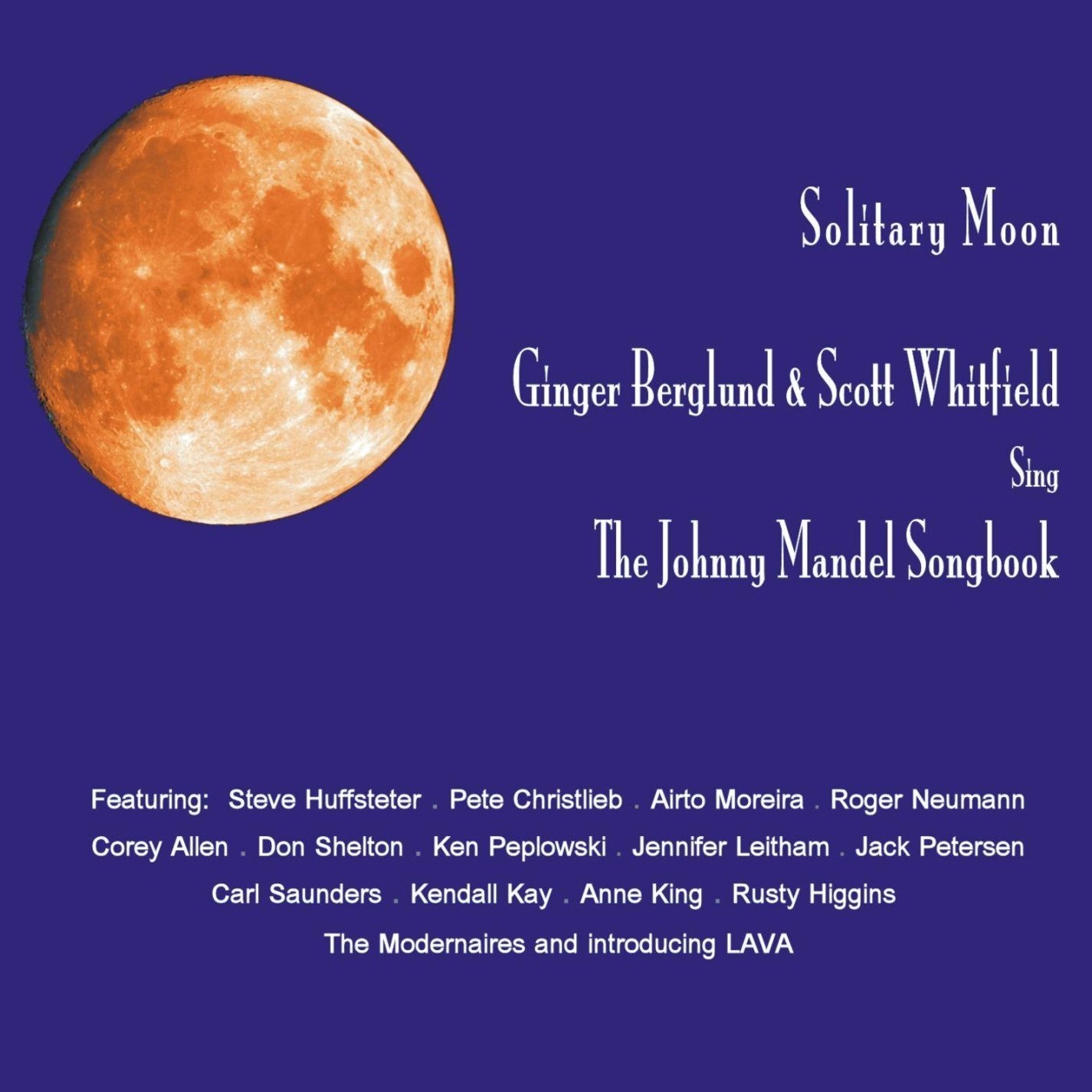 Ginger Berglund Solitary Moon: Ginger Berglund & Scott Whitfield (CD)