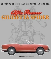 Alfa Romeo Giulietta Spider - Le Vetture Che Hanno Fatto La Storia