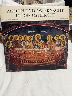Mönche von Chevetogne, OSB - Passion Und Osternacht In Der Ostkirche LP .