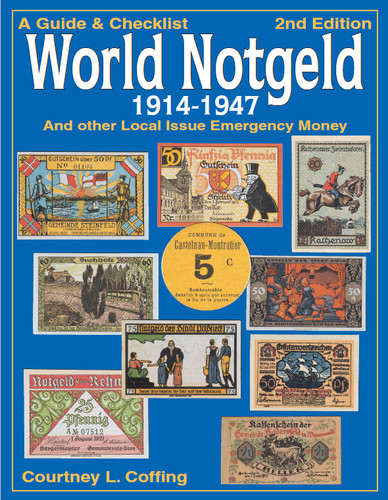 A Guide & Checklist World Notgeld- 1914 to 1947 Digital Issues: #8