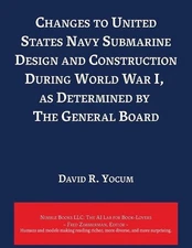 Changes to United States Navy Submarine Design and Construction During World War