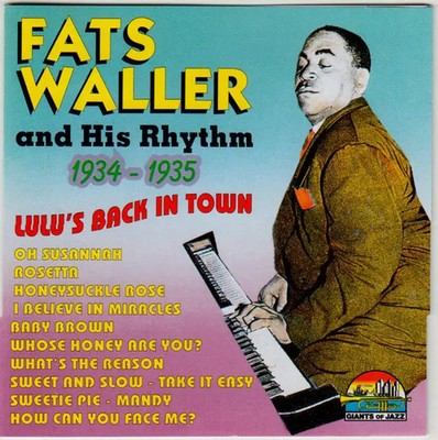 CD Fats Waller & His Rhythm Lulus Back In Town (1934-1935) Giants of Jazz