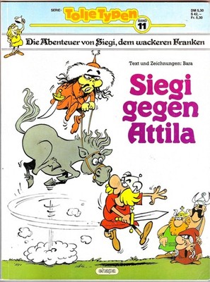 Siegi gegen Attila - Tolle Typen Band 11 - Bara - Ehapa Verlag 1985