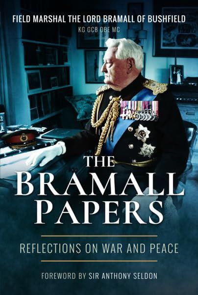 The Bramall Papers: Reflections on War and Peace (paperback)