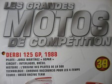 FASCICULE 39 MOTO GP SERIE 1 COMPETITION DERBI 125GP  ASPAR 1988