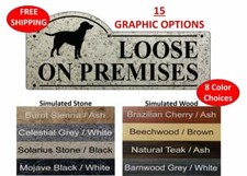 Dog Loose On Premises Gate sign with Dog Silhouette - FREE SHIPPING