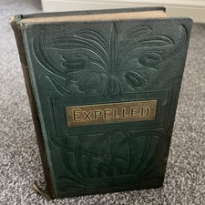 Expelled Being The Story Of A Young Gentleman Antique Book James Nisbet RARE Bes
