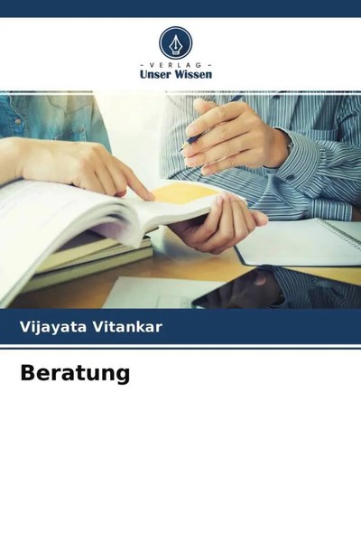 Vijayata Vitankar | Beratung | Taschenbuch | Deutsch | Verlag Unser Wissen-image