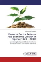 Mfonobong Etokakpan | Financial Sector Reforms And Economic Growth In Nigeria...