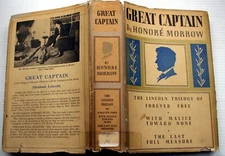 THE GREAT CAPTAIN Abraham Lincoln 3logy Honore Morrow 1930 HCDJ ex lib civil war