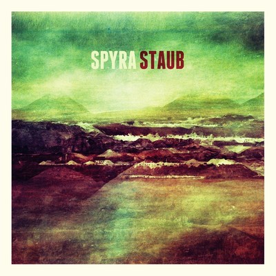 SPYRA - STAUB  CD NEU 