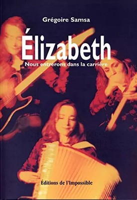 ELIZABETH Wir gehen in die Karriere, GREGOIRE SAMSA