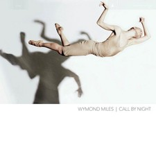 Wymond Miles Call by night LP US 2016 Synth I...