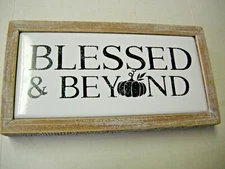 Plaque, "Blessed & Beyond" by Transpac, 10.5" x 5.5" x 1.5", Brand New