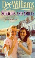 Sorrows and Smiles by Dee Williams (Paperback, 2000)
