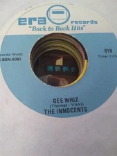 The Innocents, Gee Whiz / Honest I Do ~ NM Era 45