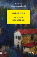 La forza del destino By Vichi, Marco Marco Vichi,