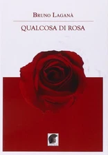 Bruno Laganà Qualcosa di Rosa (Paperback) (UK IMPORT)