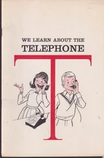 Bell System: We Learn About the Telephone schoolroom booklet 1964