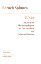 Ethics: with The Treatise on the Emendation of the Intellect and Sel - VERY GOOD