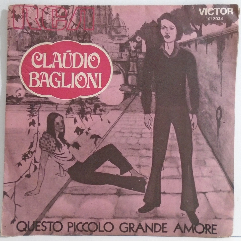 CLAUDIO BAGLIONI QUESTO PICCOLO GRANDE AMORE BRAZIL 1973 EXCLUSIVE P/S 7" RCA - Image 2 of 4
