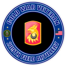 Cold War Veteran 209th Field Artillery Bumper Sticker Military Vinyl Decal 5"