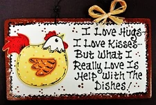 CHICKEN SIGN Hugs/Kisses/Dishes WALL HANGER PLAQUE Country Rooster Style Decor