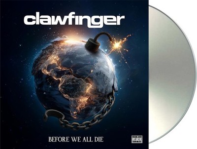 Clawfinger ''before we all die'' CD NEU Album 2026