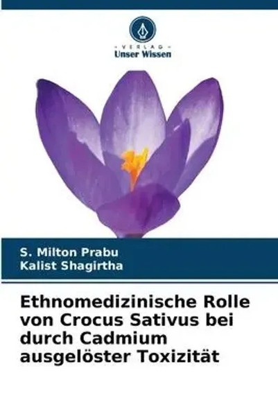 S. Milton Prabu (U. A.) | Ethnomedizinische Rolle Von Crocus Sativus Bei...-image