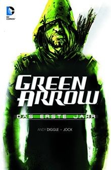 Green Arrow: Das erste Jahr von Diggle, Andy | Buch | Zustand sehr gut