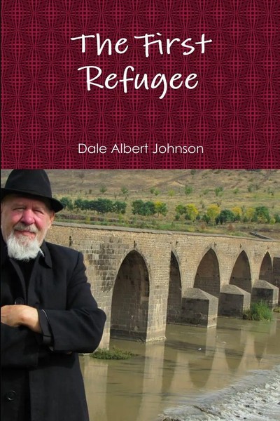 Dale Albert Johnson | The First Refugee | Taschenbuch | Englisch (2019)-image