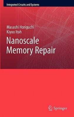 Nanoscale Memory Repair by Masashi Horiguchi: New