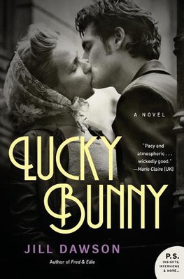 Lucky Bunny: Ein Roman von Jill Dawson (Englisch) Taschenbuch
