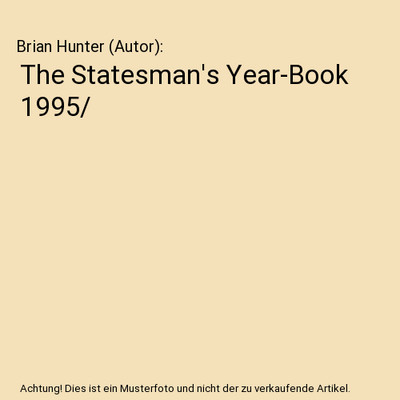 The Statesman's Year-Book 1995/, Brian Hunter [Autor]