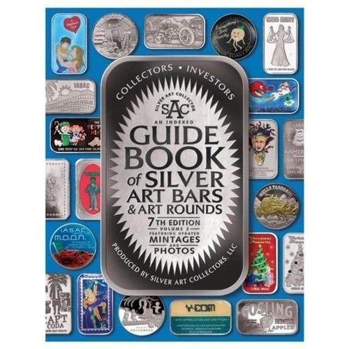 SAC 7th Edition Guide Book of Silver Art Bars & Art Rounds