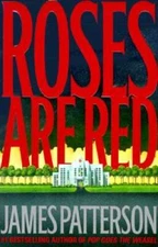 Roses Are Red (Alex Cross) - Hardcover By Patterson, James - ACCEPTABLE