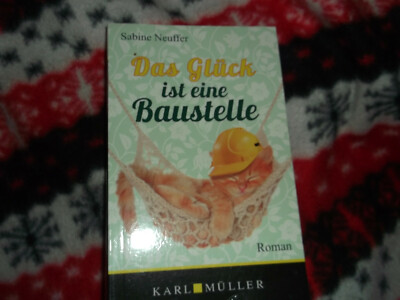 Buch Das Glück ist eine Baustelle