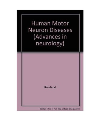 Human Motor Neuron Diseases
