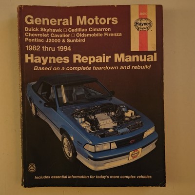 Repair Manual 1982-1994 Skyhawk, Cimarron, Cavalier, Firenza, J2000 & Sunbird...