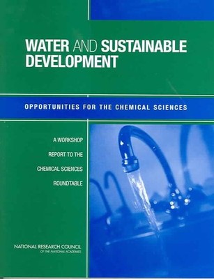 Water and Sustainable Development by Board on Chemical Sciences and Technology