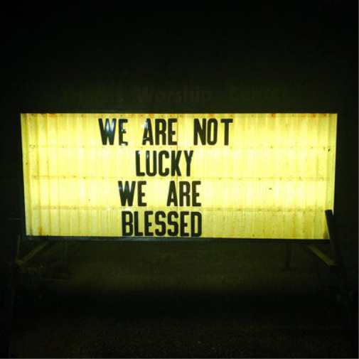 Ben Trickey We Are Not Lucky We Are Blessed (Vinyl LP) 12" Album