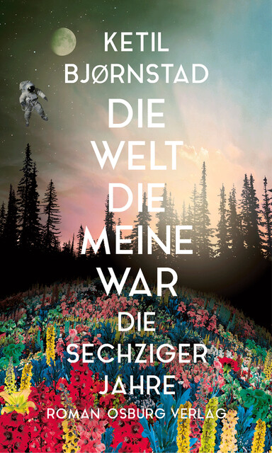 Thumbnail - Ketil Bjoernstad / Die Welt, Die Meine War9783955101633