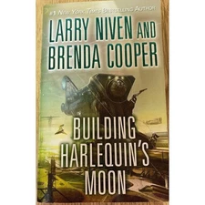 Building Harlequins Moon Larry Niven Brenda Cooper Sci-Fi Hardcover Book
