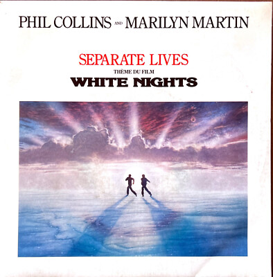 Phil Collins And Marilyn Martin 7'' Separate Lives (Thème Du Film White Nights) -