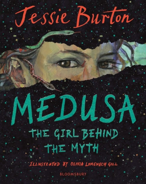 Medusa: The Girl Behind the Myth (Illustrated Gift  by Jessie Burton PAPERBACK