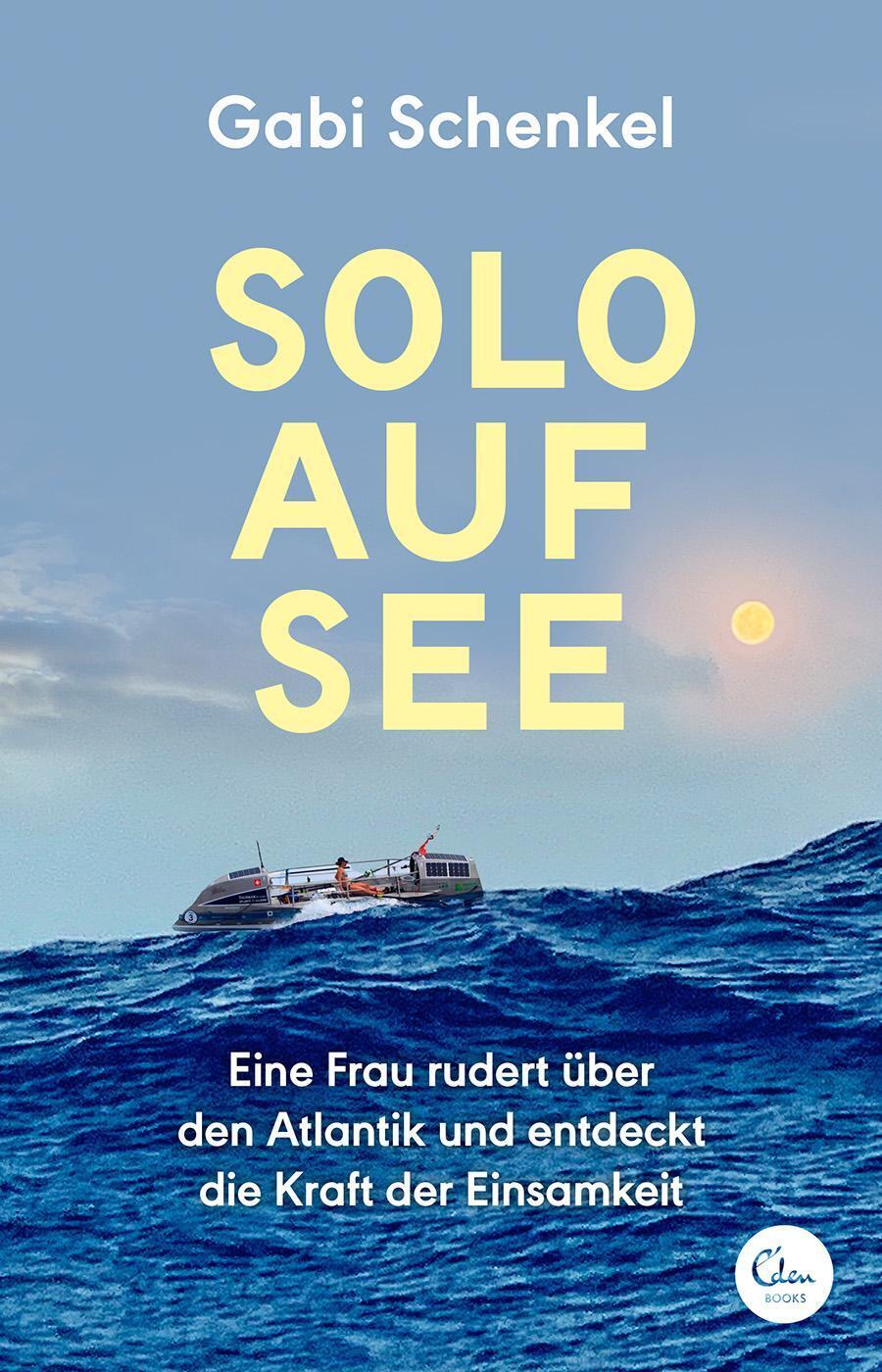 Thumbnail - Solo Auf See | Gabi Schenkel | Taschenbuch | 240 S. | Deutsch | 2022
