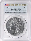 2021 MORGAN DOLLAR PCGS MS-70 FIRST DAY OF ISSUE