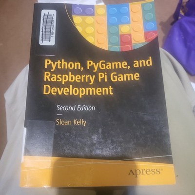 Python, PyGame and Raspberry Pi Game Development by Sloan Kelly (2019, Trade...
