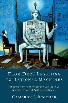 Von Deep Learning zu rationalen Maschinen, Cameron J