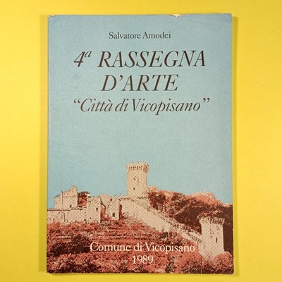 4^ KUNSTREZENSION STADT VICOPISANO AMODEI 1989